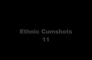เอธนิค Cumshots compilation 11