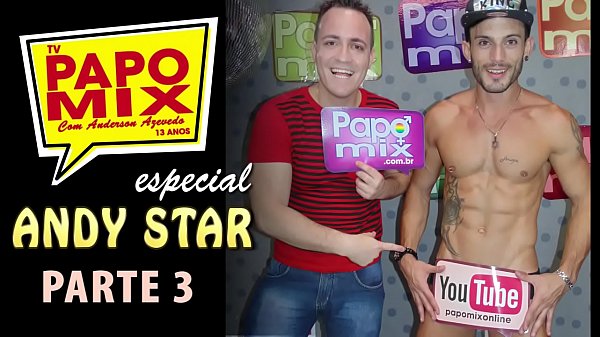 #TBTPapoMix - Andy Star rivela su PapoMix dietro le quinte delle registrazioni porno - Parte 3 - In onda nel 2016 - WhtasApp PapoMix (11) 94779-1519