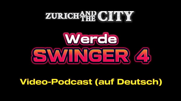 Werden Sie Swinger 4 &ndash_ So finden Sie eine Swinger-Lady &ndash_ PODCAST