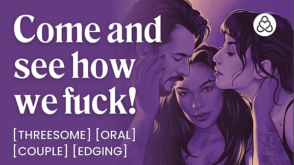 ASMR Audio Porn: Movie Night Turns into a Voyeur FFM Threesome Fuck Session &ndash_ Teasing &amp_ Pussy Licking &ndash_ Erotic Audio Roleplay for Women