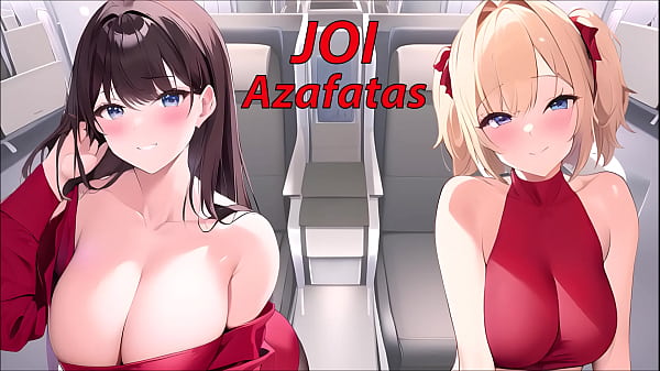 JOI hentai avec les hôtesses de l'avion. En espagnol.