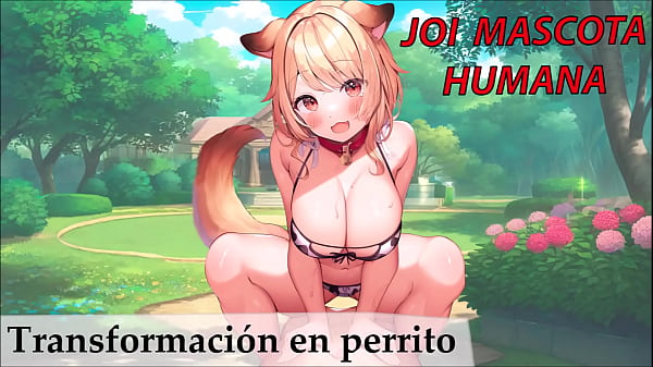 JOI en español para esclavas sexuales. Transformación en cachorro.