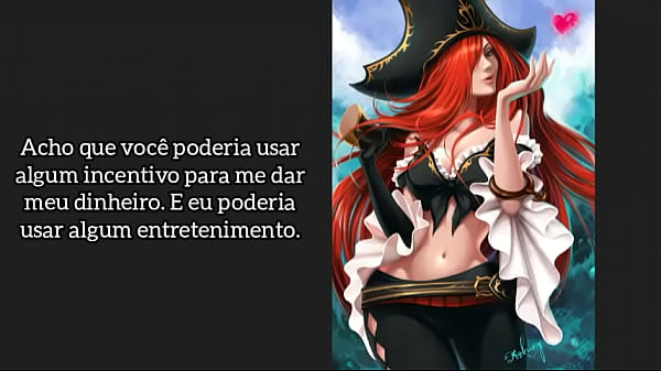 JOI HENTAI BR PT MISS FORTUNE(ANAL, DATA, HUMILHA&Ccedil_&Atilde_O, CBT, CEI, PISS PLAY, ALTERNATIVE ENDE)(TRADU&Ccedil_&Atilde_O)